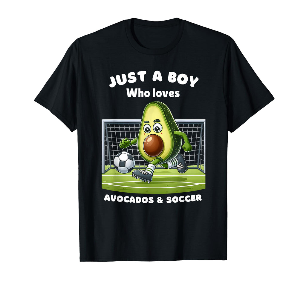 Just Who Loves Avocado And Soccer Funny T-Shirt - Novelty Apparel Unisex - T-Shirt, Sweatshirt, Hoodie