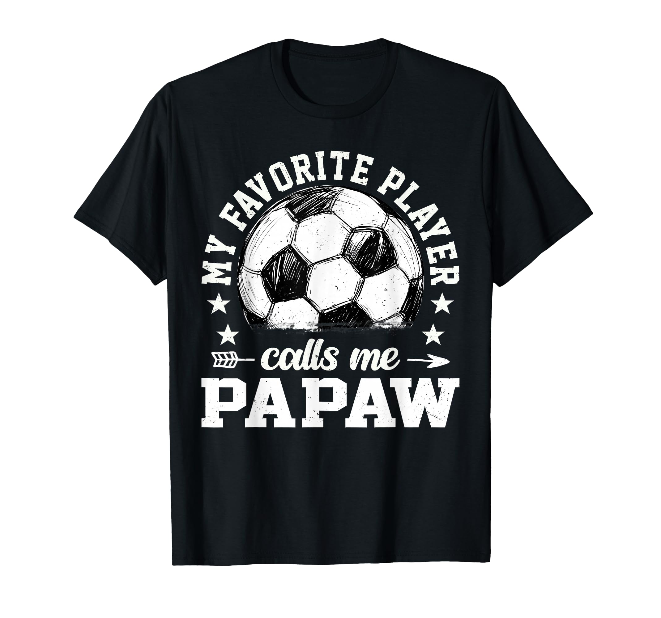 Soccer Player My Favorite Player Calls Me T-Shirt - Graphic Print Unisex - T-Shirt, Sweatshirt, Hoodie