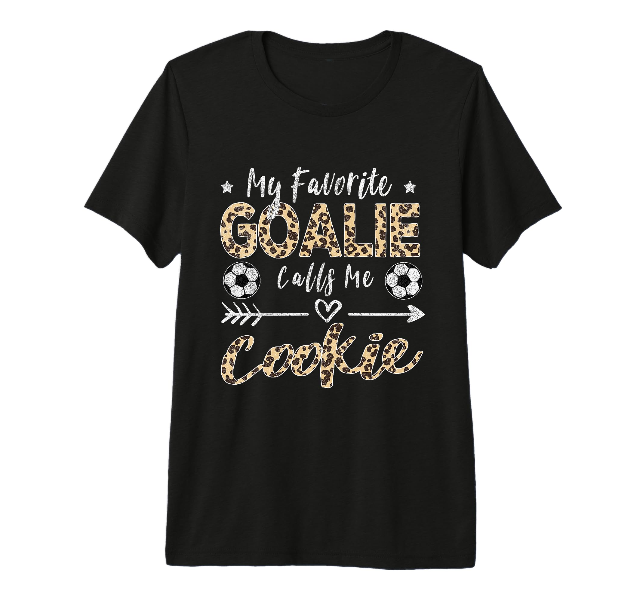 My Favorite Goalie Calls Me Cookie T-Shirt - Unique Graphic for Adults - T-Shirt, Sweatshirt, Hoodie