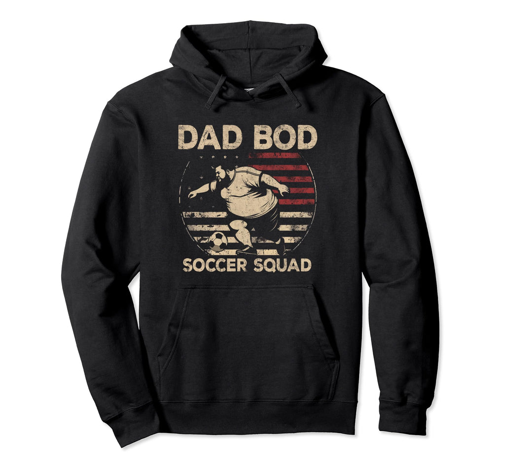 Dad Bod Soccer Squad Soccer Dad Us Hoodie - Custom Art Print Men Women - T-Shirt, Sweatshirt, Hoodie