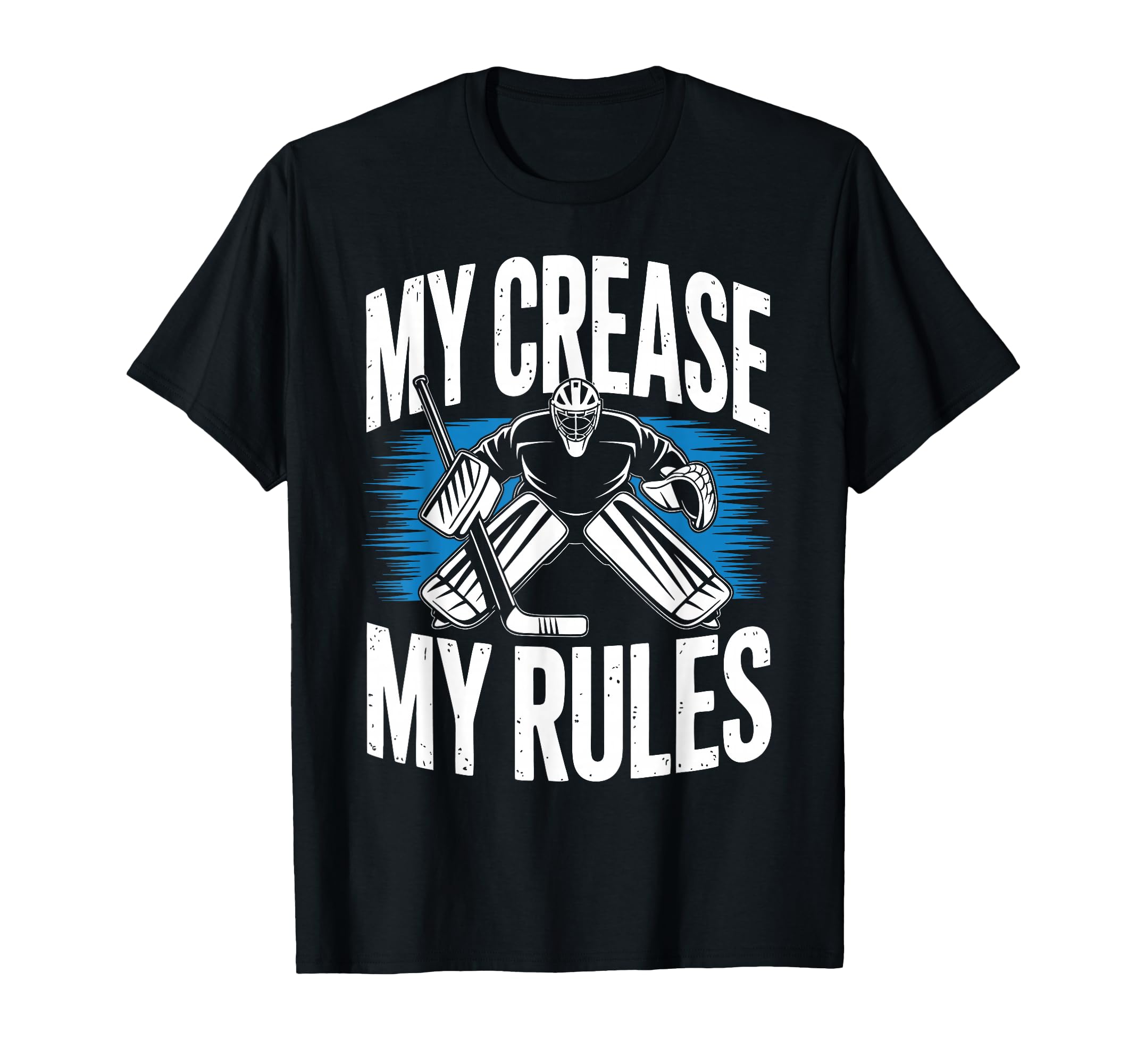 Ice Hockey Goalkeeper Crease Goalie T-Shirt - Aesthetic Graphic Unisex - T-Shirt, Sweatshirt, Hoodie