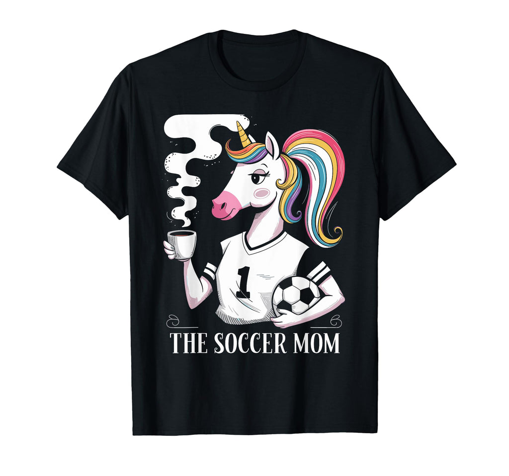 Funny Unicorn Soccer Mom Holding Ball T-Shirt - Trendy Graphic Men Women - T-Shirt, Sweatshirt, Hoodie
