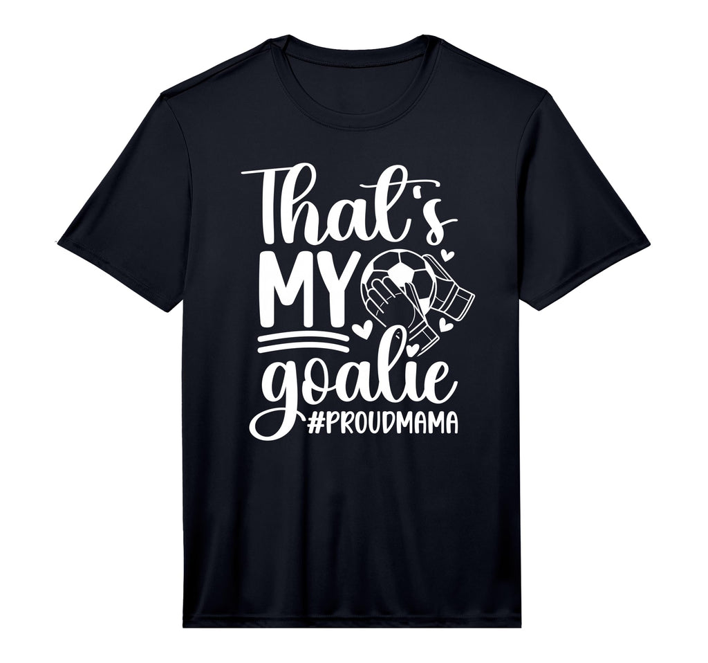 Mens My Goalie Soccer Goalkeeper Mom T-Shirt - Custom Art Print Unisex - T-Shirt, Sweatshirt, Hoodie