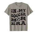 My Soccer Mom Era Groovy T-Shirt - Streetwear Style for Adults - T-Shirt, Sweatshirt, Hoodie