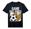 Soccer Game Day Vibes Leopard T-Shirt - Casual Everyday Wear for Adults - T-Shirt, Sweatshirt, Hoodie