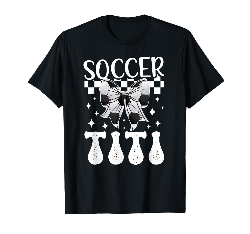 Soccer Titi Coquette Titi Soccer T-Shirt - Fun Novelty Design Men Women - T-Shirt, Sweatshirt, Hoodie