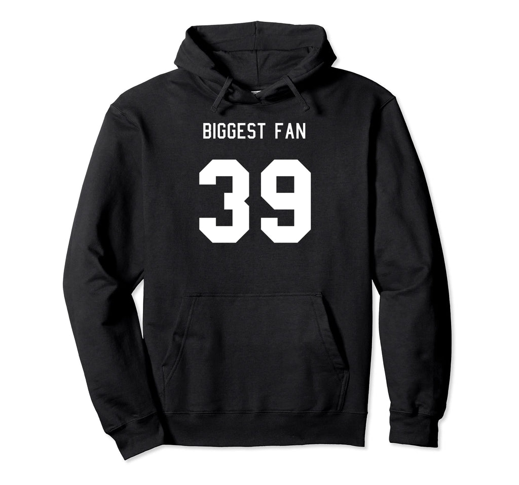 Number 39 Biggest Fan Sport Spirit Wear Hoodie - Unique Graphic Unisex - T-Shirt, Sweatshirt, Hoodie