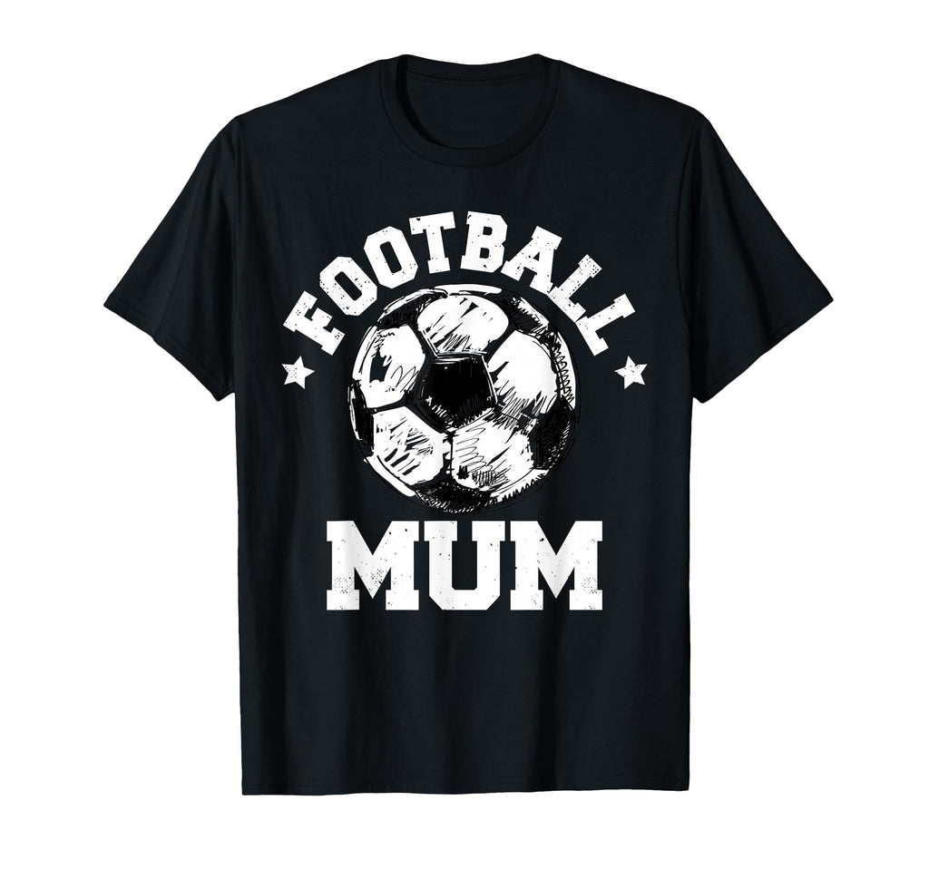 Football Mum Sketch Soccer Ball Proud T-Shirt - Streetwear Style Men Women - T-Shirt, Sweatshirt, Hoodie