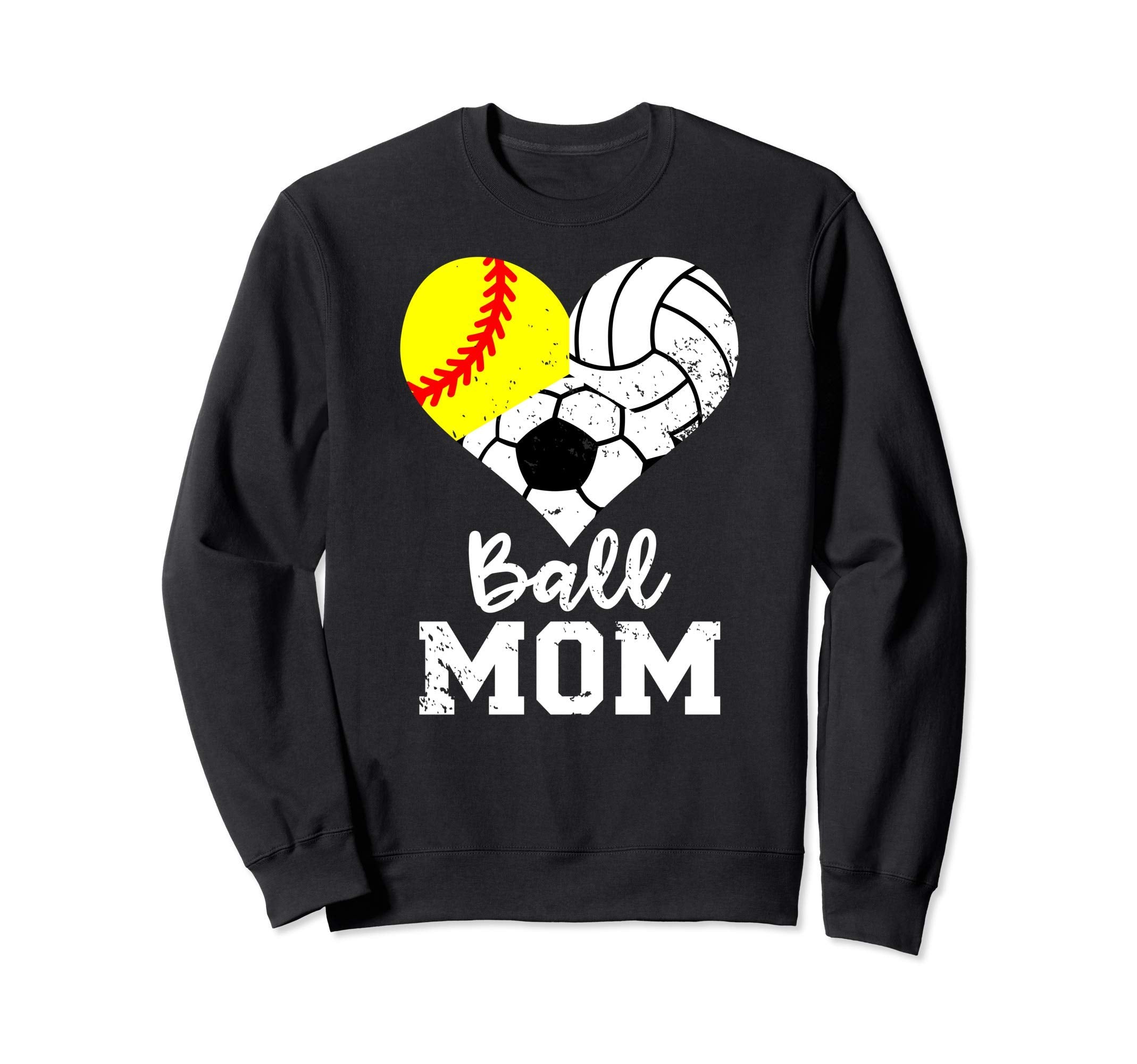 Ball Mom Funny Softball Volleyball Sweatshirt - Fun Novelty Design Unisex - T-Shirt, Sweatshirt, Hoodie