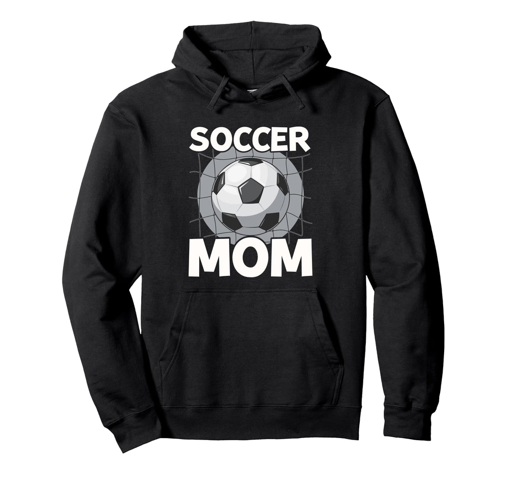 Soccer Mom Mommy Hoodie - Fun Novelty Design Men Women - T-Shirt, Sweatshirt, Hoodie