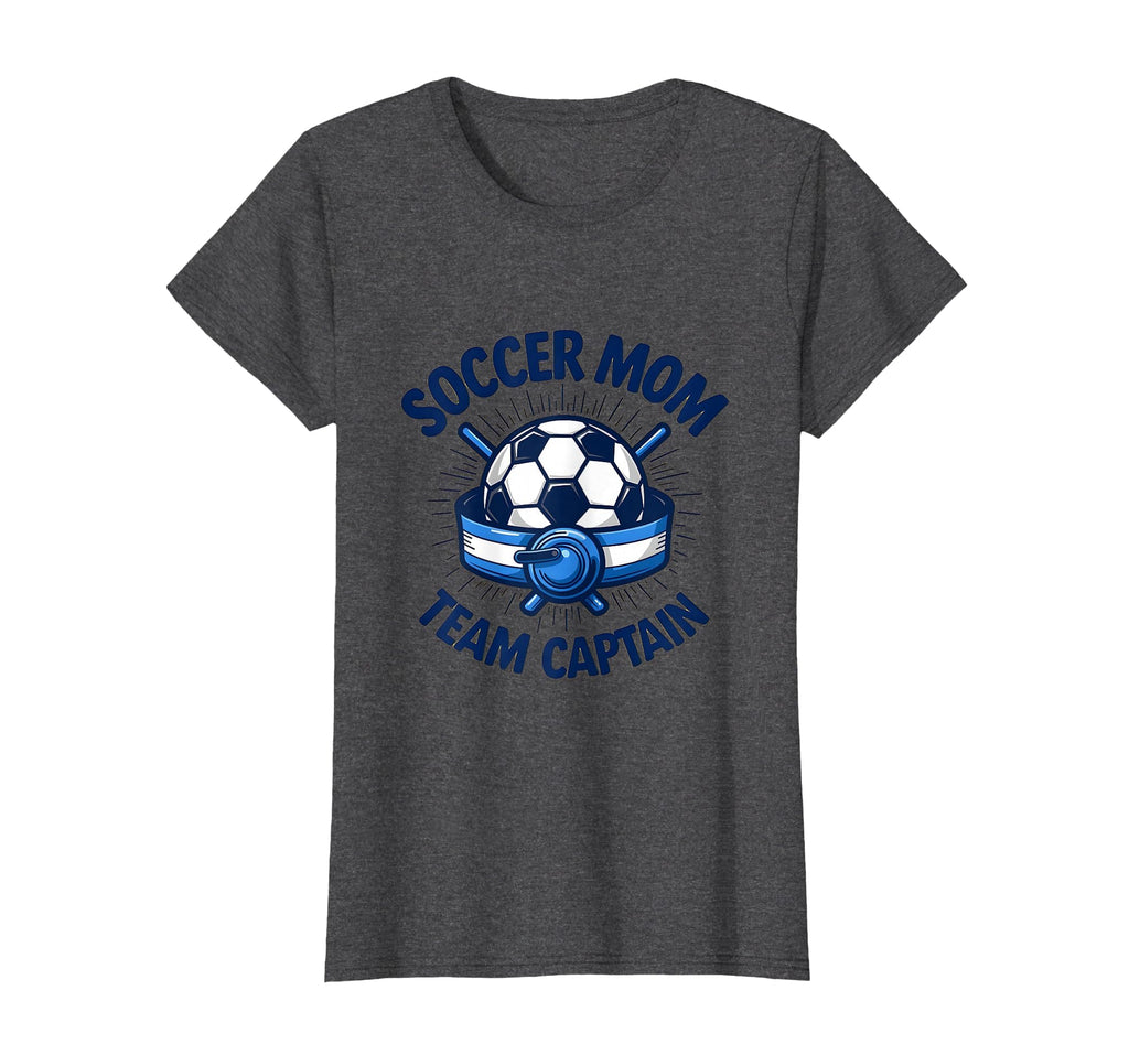Soccer Mom Team Captain Leadership T-Shirt - Fun Novelty Design Unisex - T-Shirt, Sweatshirt, Hoodie