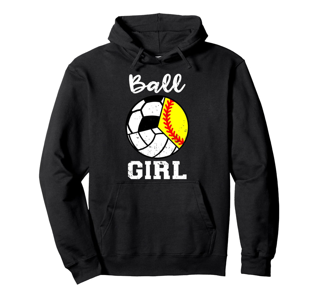 Ball Soccer Softball Volleyball Funny Hoodie - Streetwear Style Unisex - T-Shirt, Sweatshirt, Hoodie