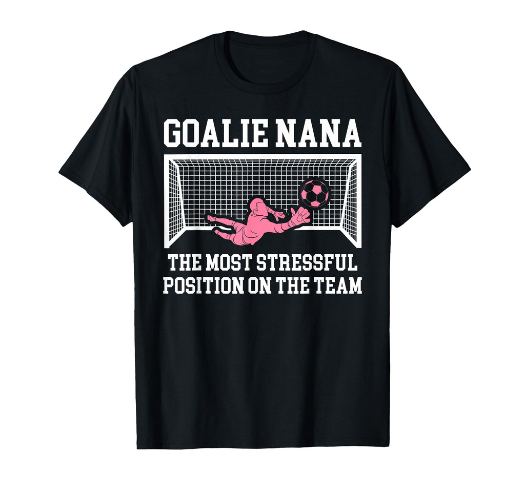 Funny Soccer Goalie Nana Soccer T-Shirt - Aesthetic Graphic for Adults - T-Shirt, Sweatshirt, Hoodie