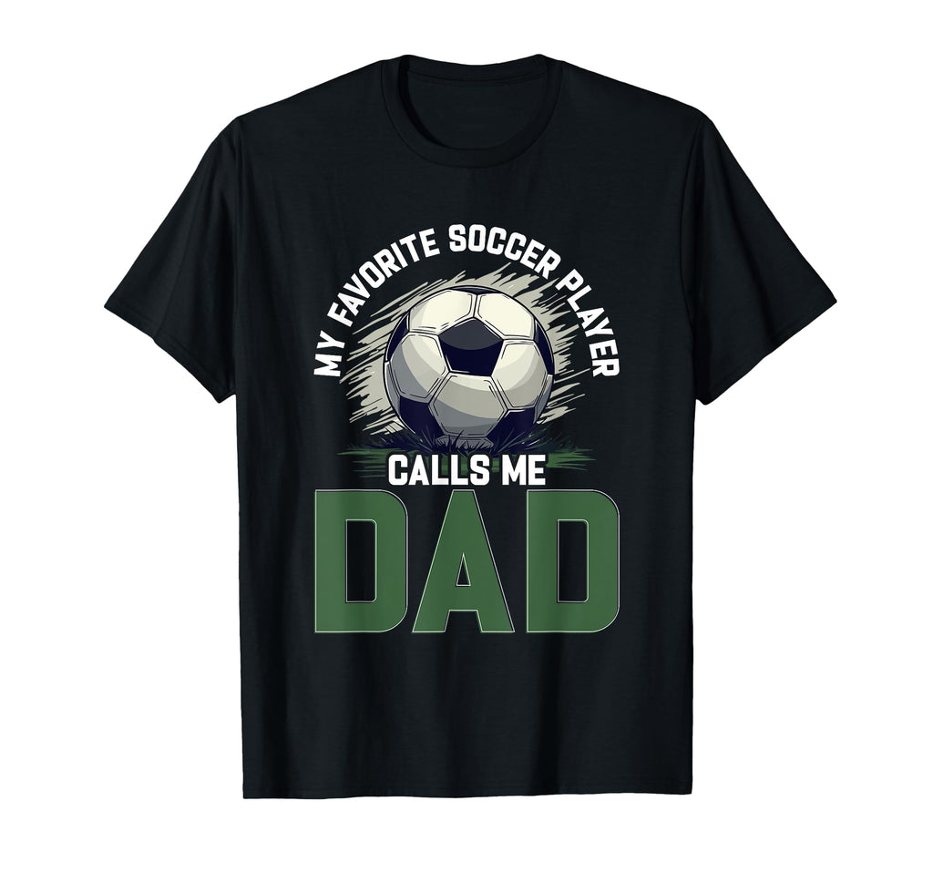 Soccer Dad Fathers Day T-Shirt - Novelty Apparel Men Women - T-Shirt, Sweatshirt, Hoodie