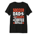 Soccer Dad Cleats Coffee Refills Tri T-Shirt - Fun Novelty Design Unisex - T-Shirt, Sweatshirt, Hoodie