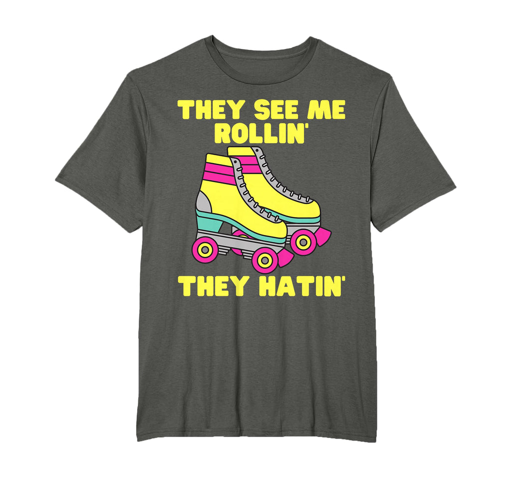 They See Me Rollin They Hatin Roller T-Shirt - Minimalist Print Unisex - T-Shirt, Sweatshirt, Hoodie