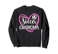 Soccer Grandma Heart Grandma Sweatshirt - Casual Everyday Wear Men Women - T-Shirt, Sweatshirt, Hoodie