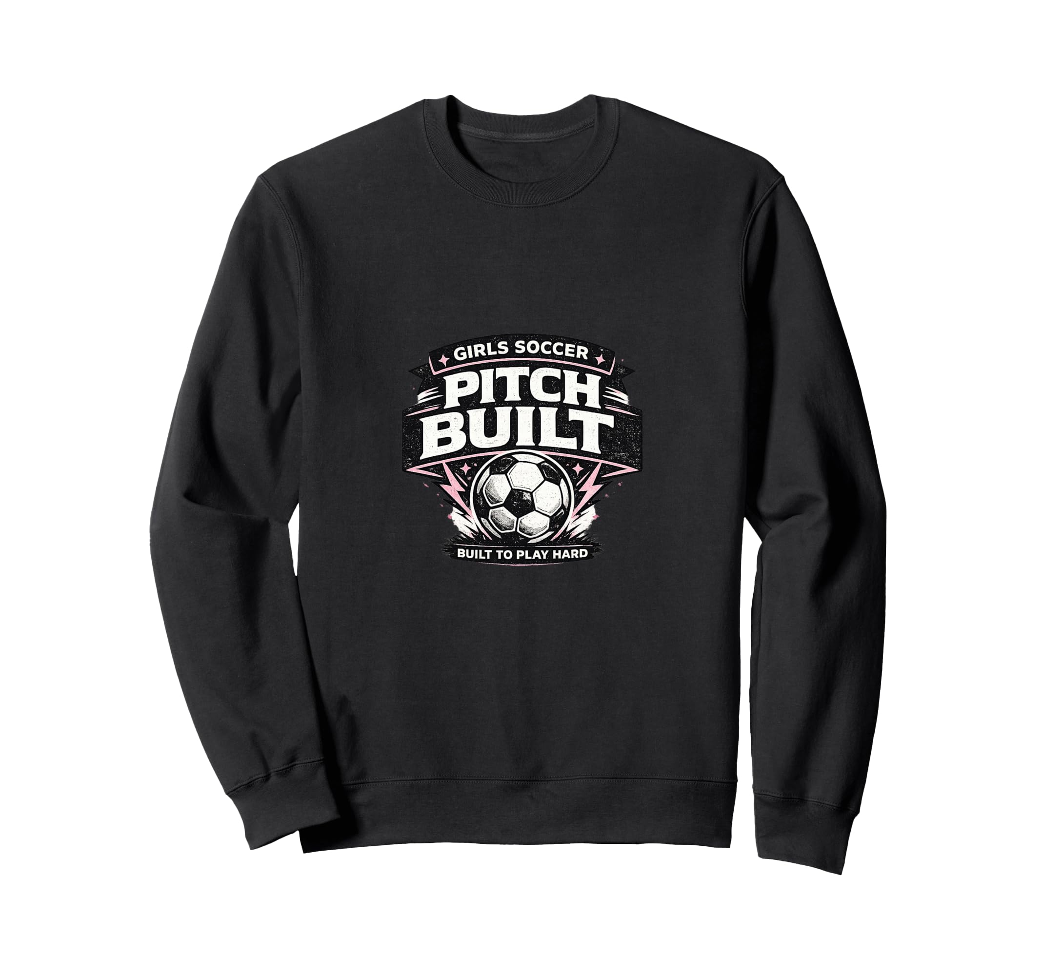 Pitch Built Soccer Sweatshirt - Unique Graphic Unisex - T-Shirt, Sweatshirt, Hoodie