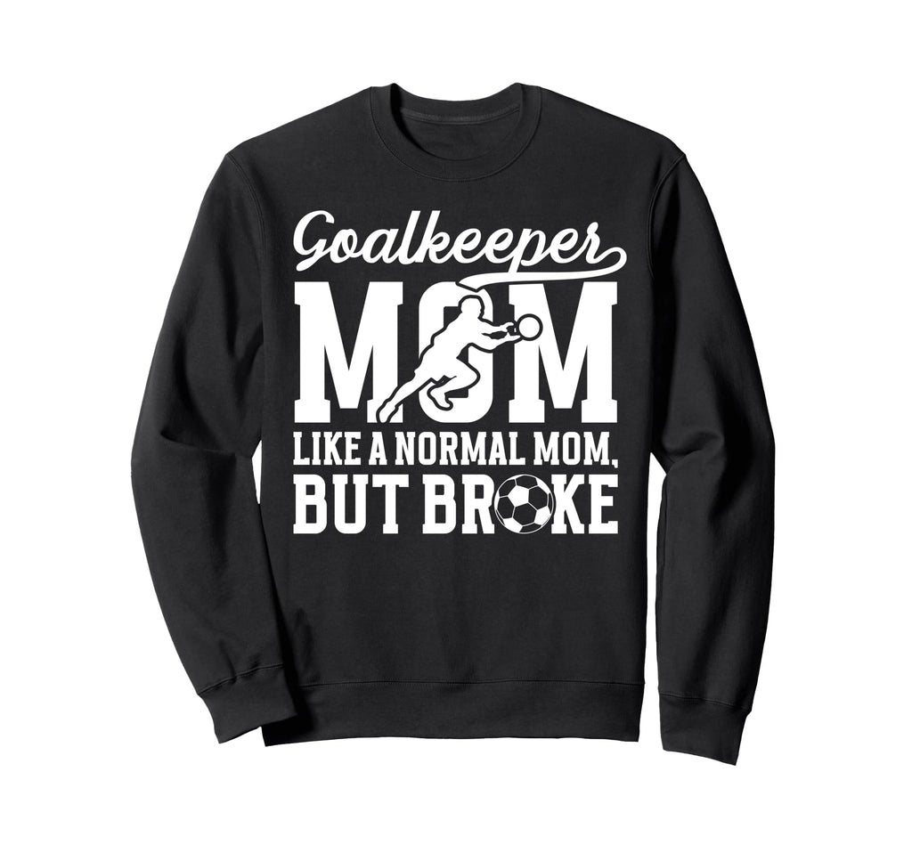 Soccer Goalkeeper Mom Definition Sweatshirt - Aesthetic Graphic for Adults - T-Shirt, Sweatshirt, Hoodie
