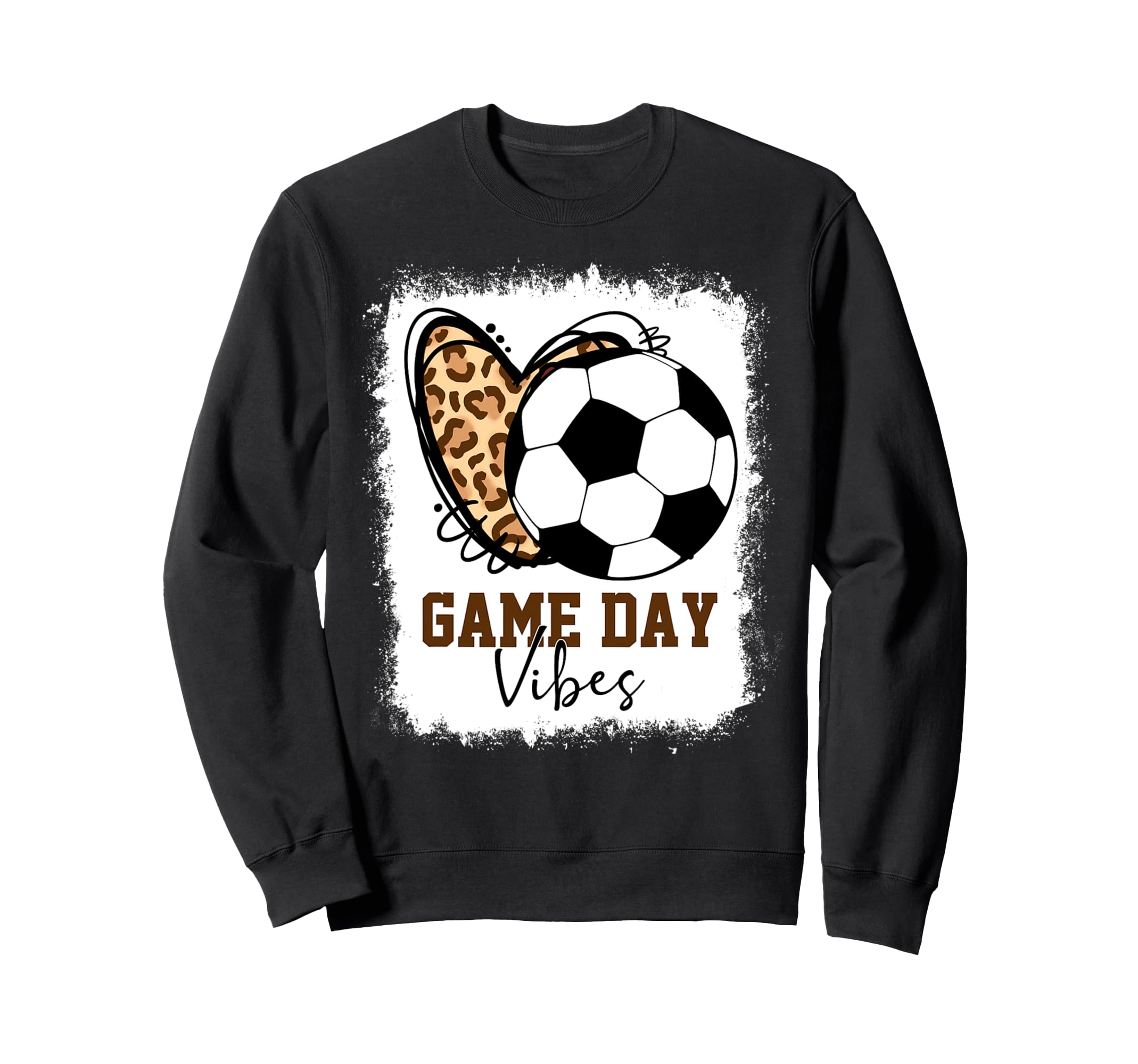 Bleached Soccer Game Day Vibes Sweatshirt - Graphic Print for Adults - T-Shirt, Sweatshirt, Hoodie