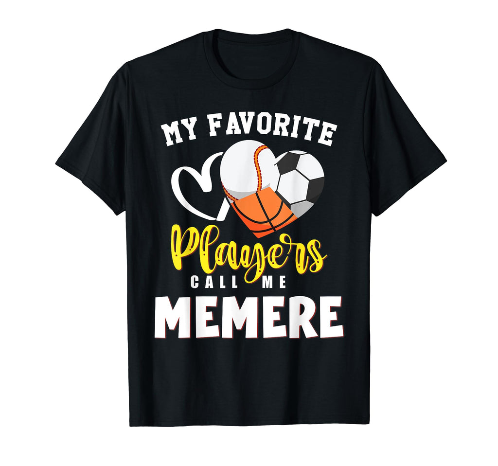 Memere My Favorite Baseball Soccer T-Shirt - Trendy Graphic Men Women - T-Shirt, Sweatshirt, Hoodie