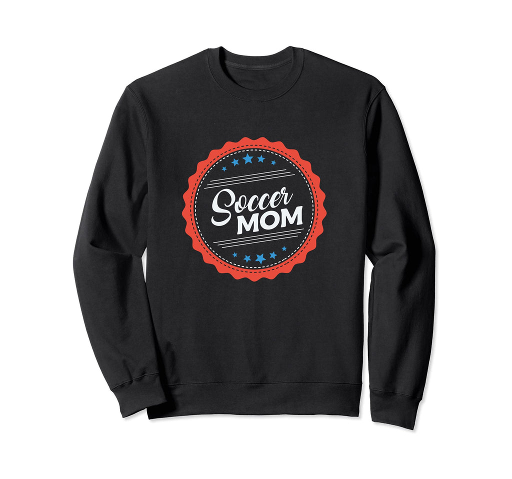 Unique Soccer Mom Sweatshirt - Unique Graphic for Adults - T-Shirt, Sweatshirt, Hoodie