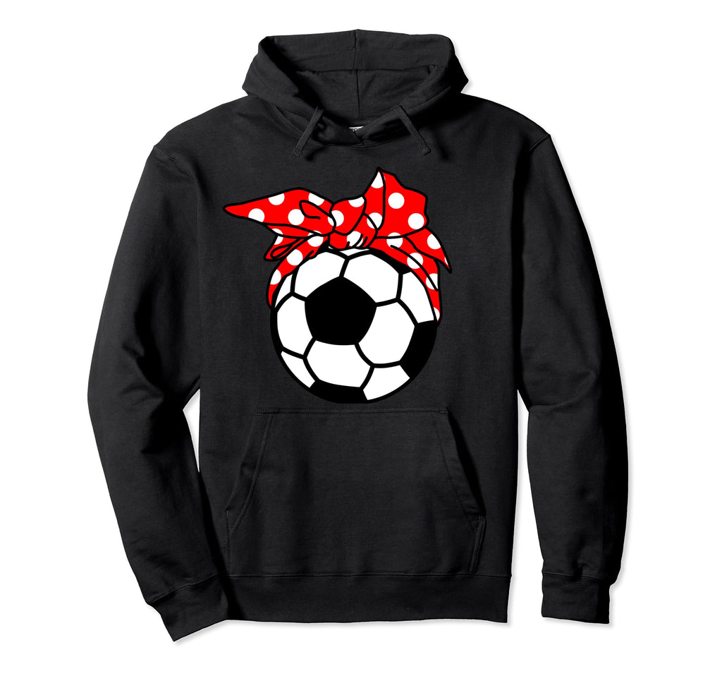 Soccer Player Mom Funny Ball Mom Hoodie - Streetwear Style Men Women - T-Shirt, Sweatshirt, Hoodie