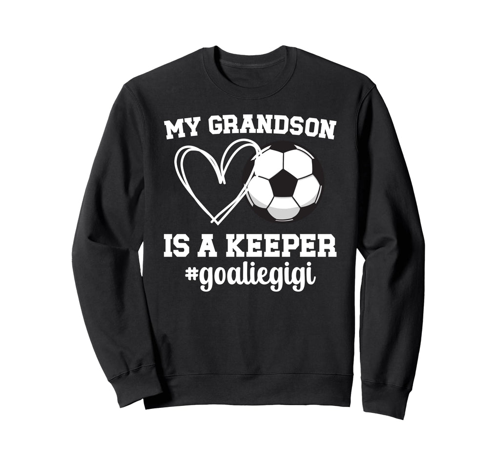 Proud Soccer Goalie Gigi Soccer Sweatshirt - Streetwear Style for Adults - T-Shirt, Sweatshirt, Hoodie