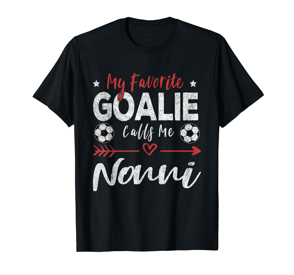 My Favorite Goalie Calls Me Nonni Italian T-Shirt - Novelty Apparel Unisex - T-Shirt, Sweatshirt, Hoodie