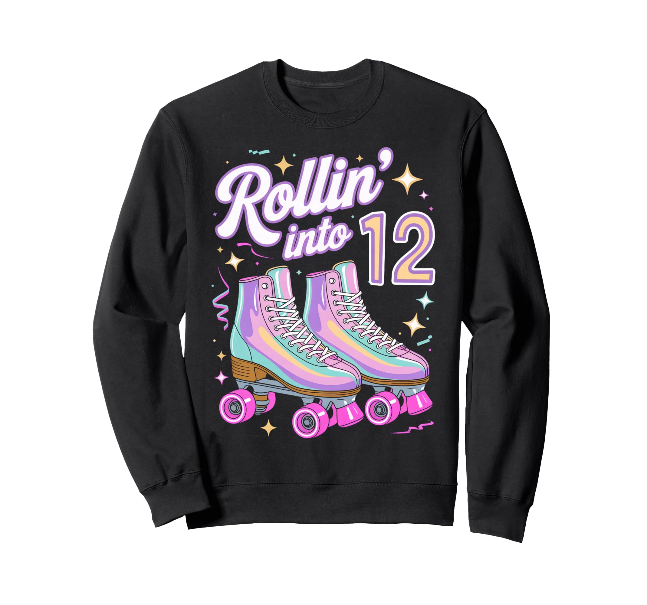 Rollin Into 12 Roller Skating Sweatshirt - Casual Everyday Wear Unisex - T-Shirt, Sweatshirt, Hoodie
