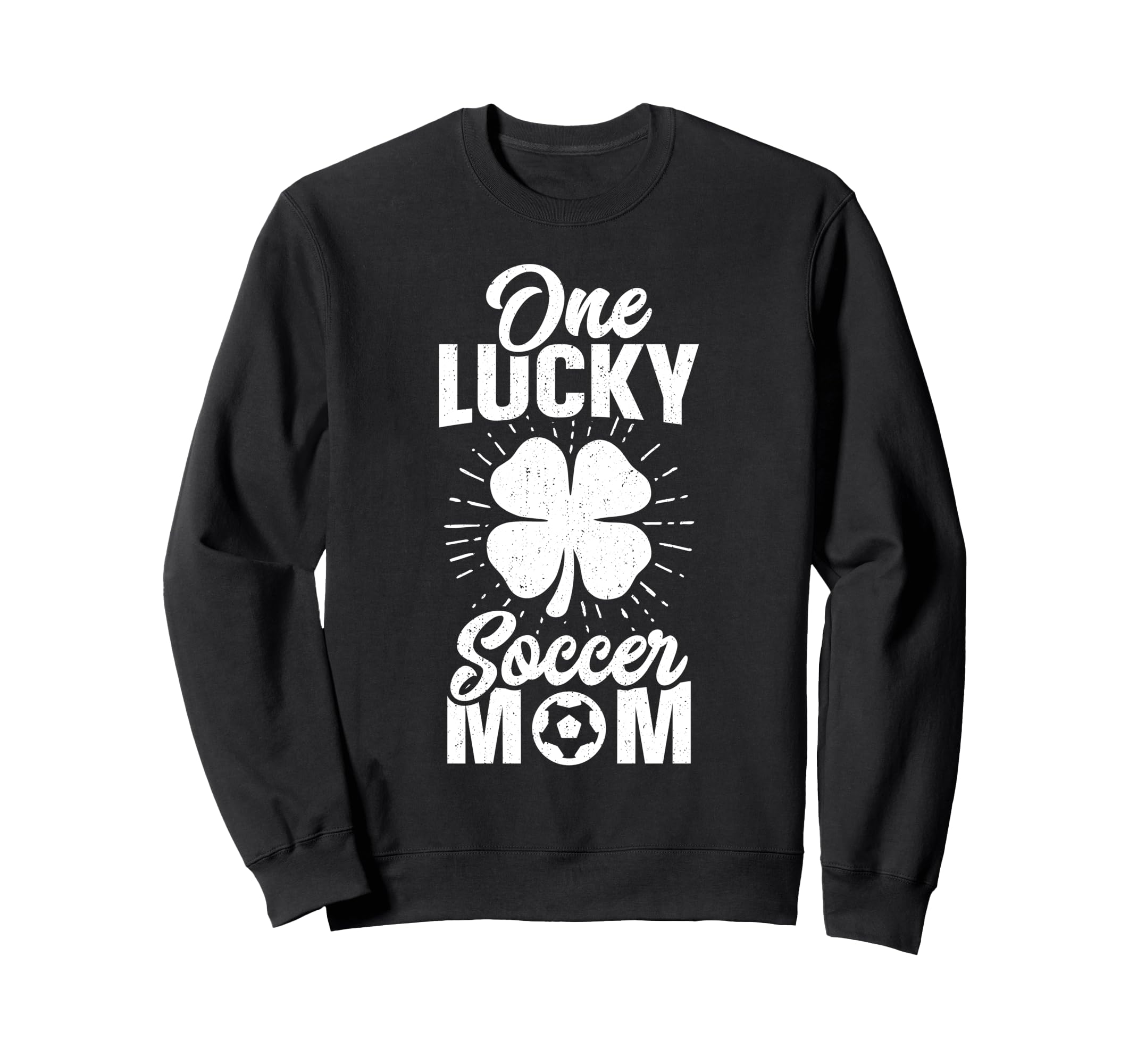 One Lucky Soccer Mom Womens Funny Sweatshirt - Unique Graphic for Adults - T-Shirt, Sweatshirt, Hoodie