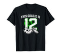 Funny 12Th Birthday Soccer Goalie And T-Shirt - Streetwear Style Unisex - T-Shirt, Sweatshirt, Hoodie