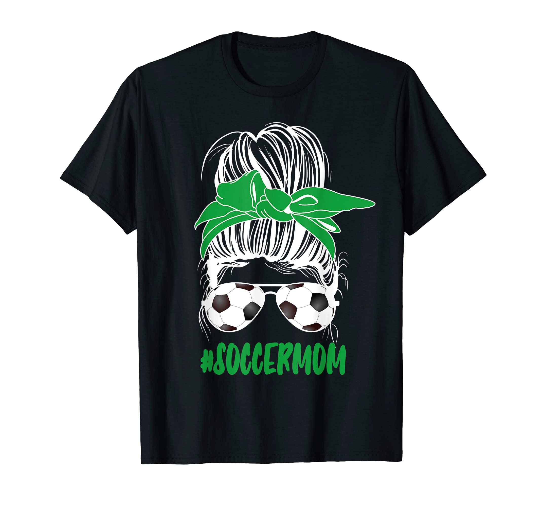 Messy Bun Soccer Mom Glasses Game T-Shirt - Novelty Apparel Men Women - T-Shirt, Sweatshirt, Hoodie