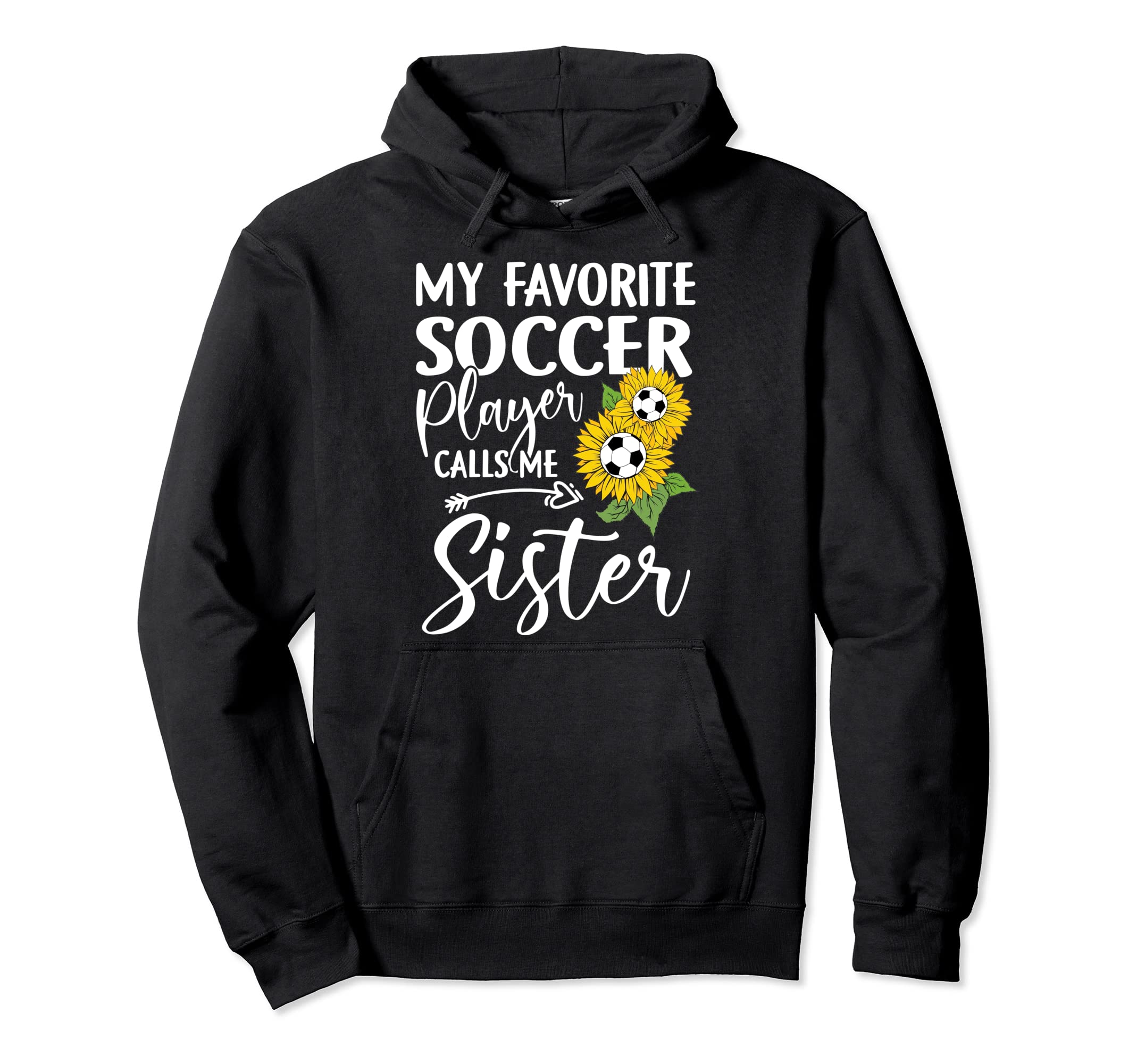My Favorite Soccer Player Calls Me Hoodie - Novelty Apparel for Adults - T-Shirt, Sweatshirt, Hoodie