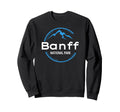 Banff National Park Canada Souvenirs Sweatshirt - Graphic Print for Adults - T-Shirt, Sweatshirt, Hoodie