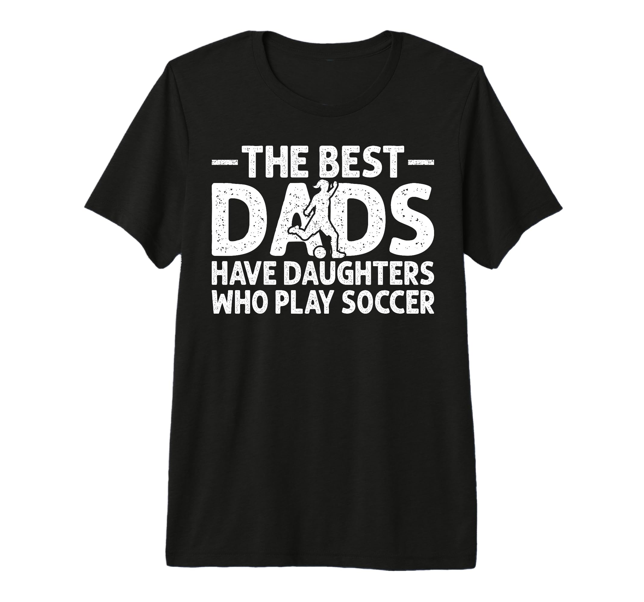 Best Dads Have Daughters Who Play T-Shirt - Streetwear Style for Adults - T-Shirt, Sweatshirt, Hoodie