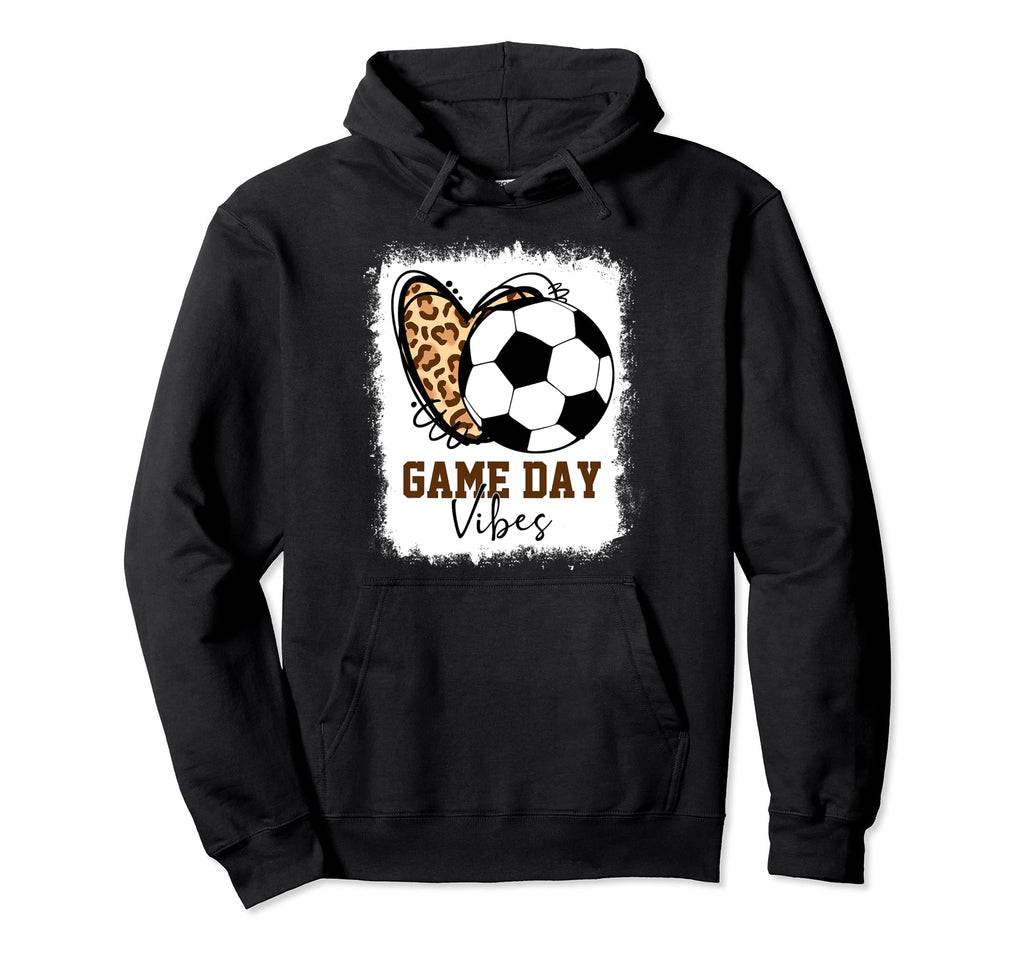 Bleached Soccer Game Day Vibes Hoodie - Casual Everyday Wear Men Women - T-Shirt, Sweatshirt, Hoodie