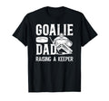 Ice Hockey Goalie Dad Raising Hockey T-Shirt - Casual Everyday Wear Unisex - T-Shirt, Sweatshirt, Hoodie