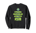 I Would Rather Be Called Soccer Sweatshirt - Casual Everyday Wear Unisex - T-Shirt, Sweatshirt, Hoodie