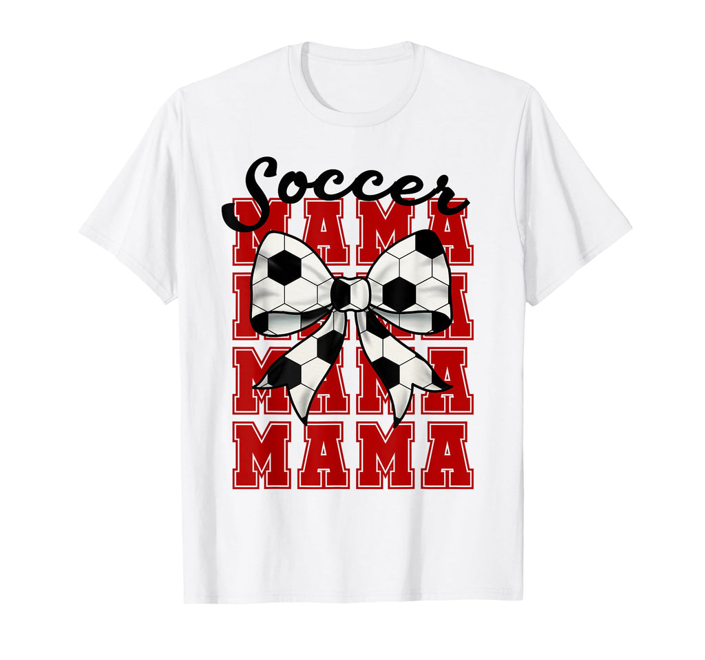 Soccer Bow Mama Mama Mama Mama Game T-Shirt - Fun Novelty Design Unisex - T-Shirt, Sweatshirt, Hoodie