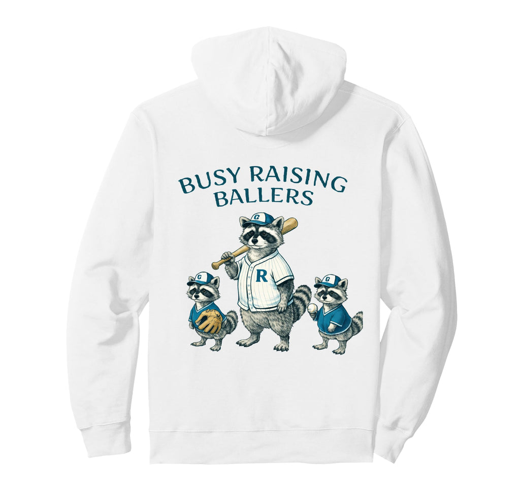 Busy Raising Baller Baseball Softball Hoodie - Streetwear Style for Adults - T-Shirt, Sweatshirt, Hoodie
