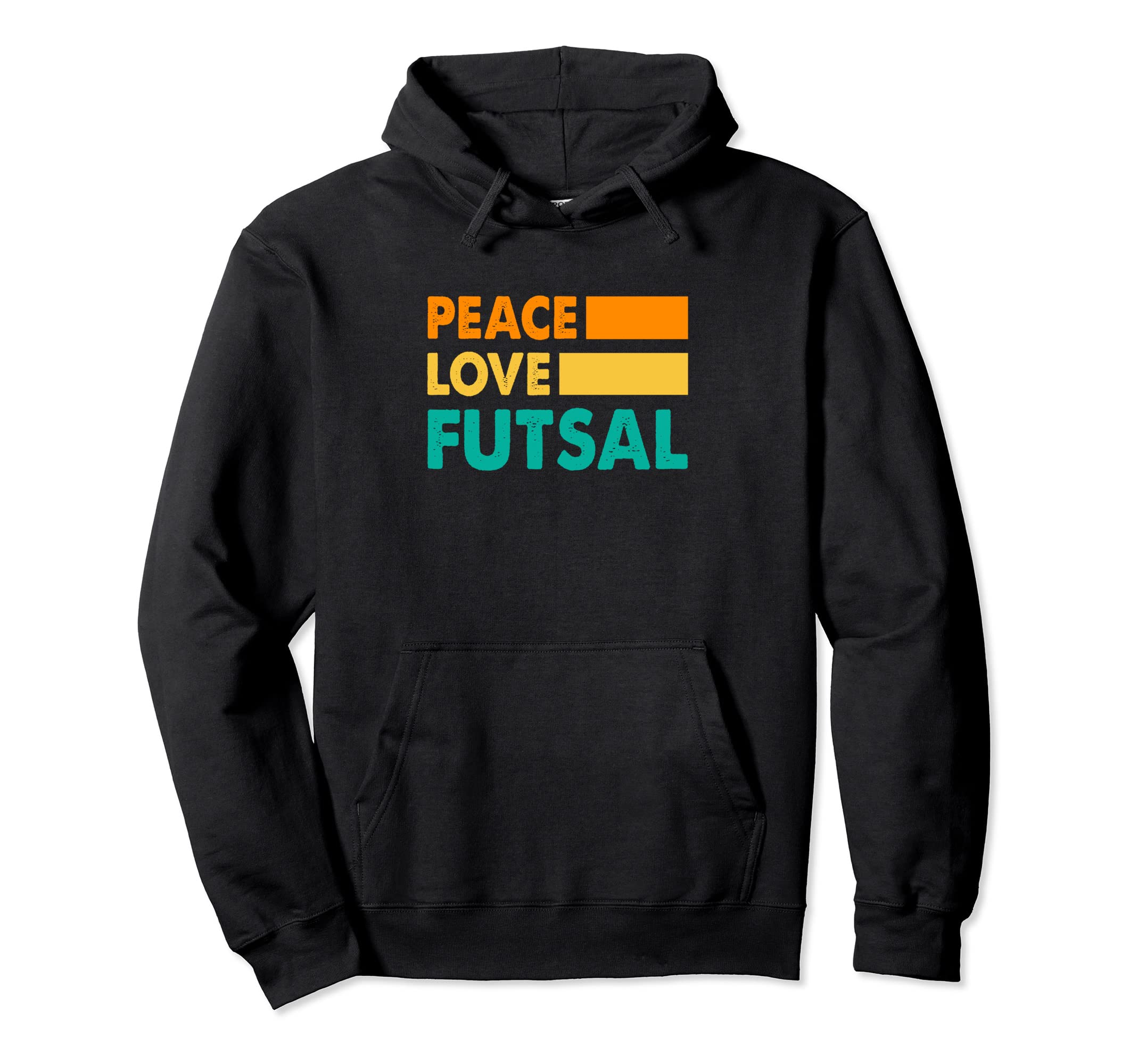 Peace Love Futsal Indoor Soccer Player Hoodie - Graphic Print for Adults - T-Shirt, Sweatshirt, Hoodie