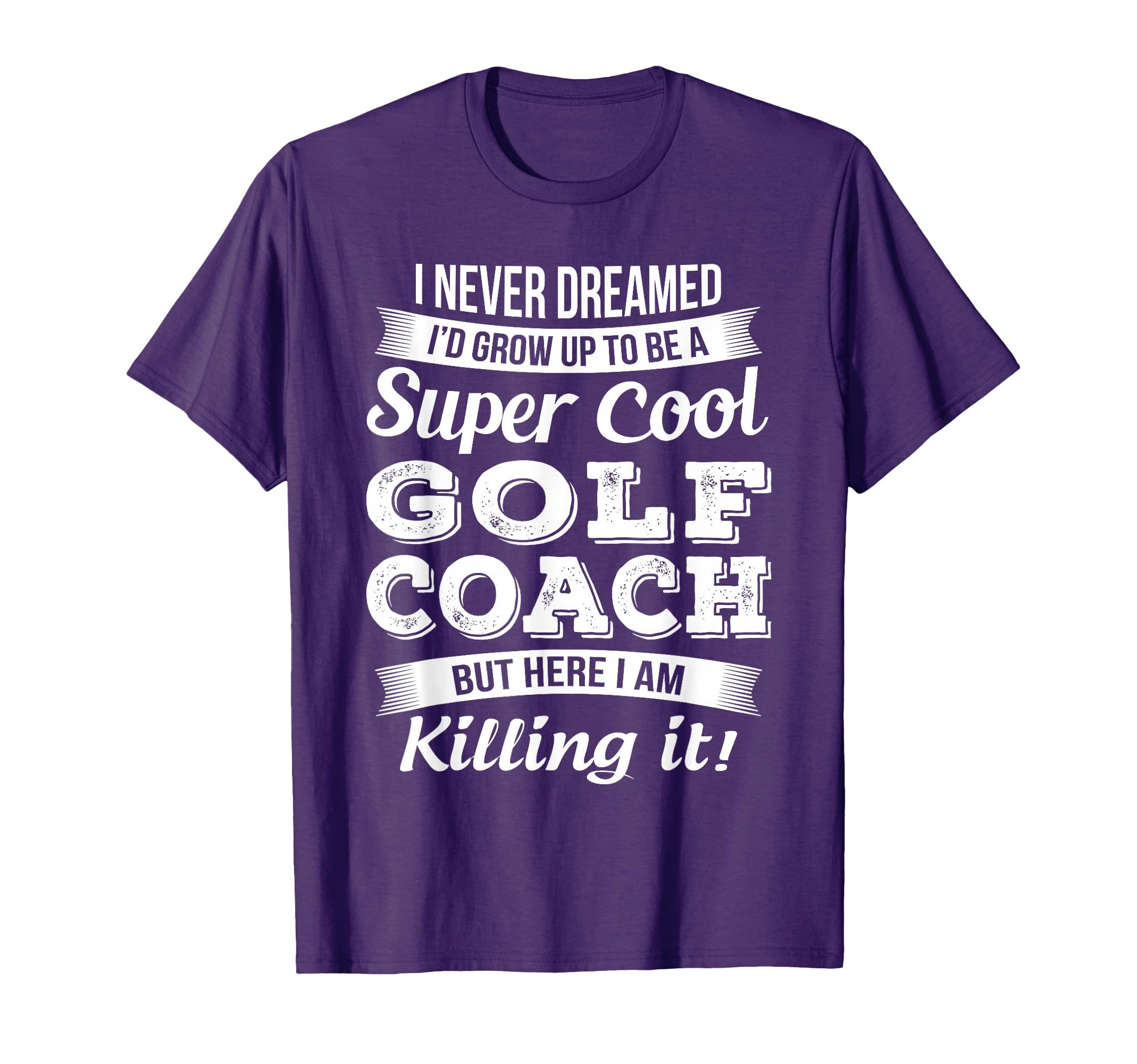 Funny Golf Coach Gift T-Shirt - Aesthetic Graphic Unisex - T-Shirt, Sweatshirt, Hoodie