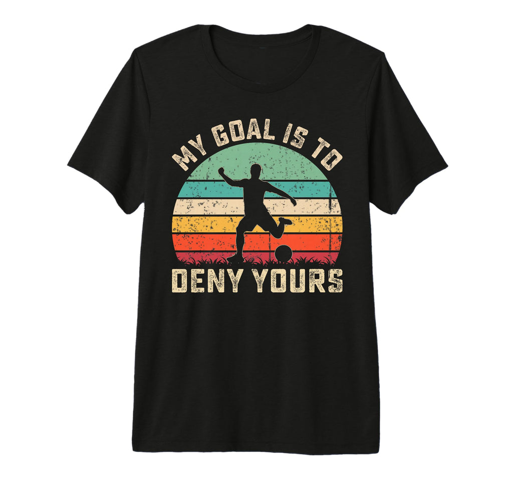 My Goal Is To Deny Yours Tri Blend T-Shirt - Minimalist Print for Adults - T-Shirt, Sweatshirt, Hoodie
