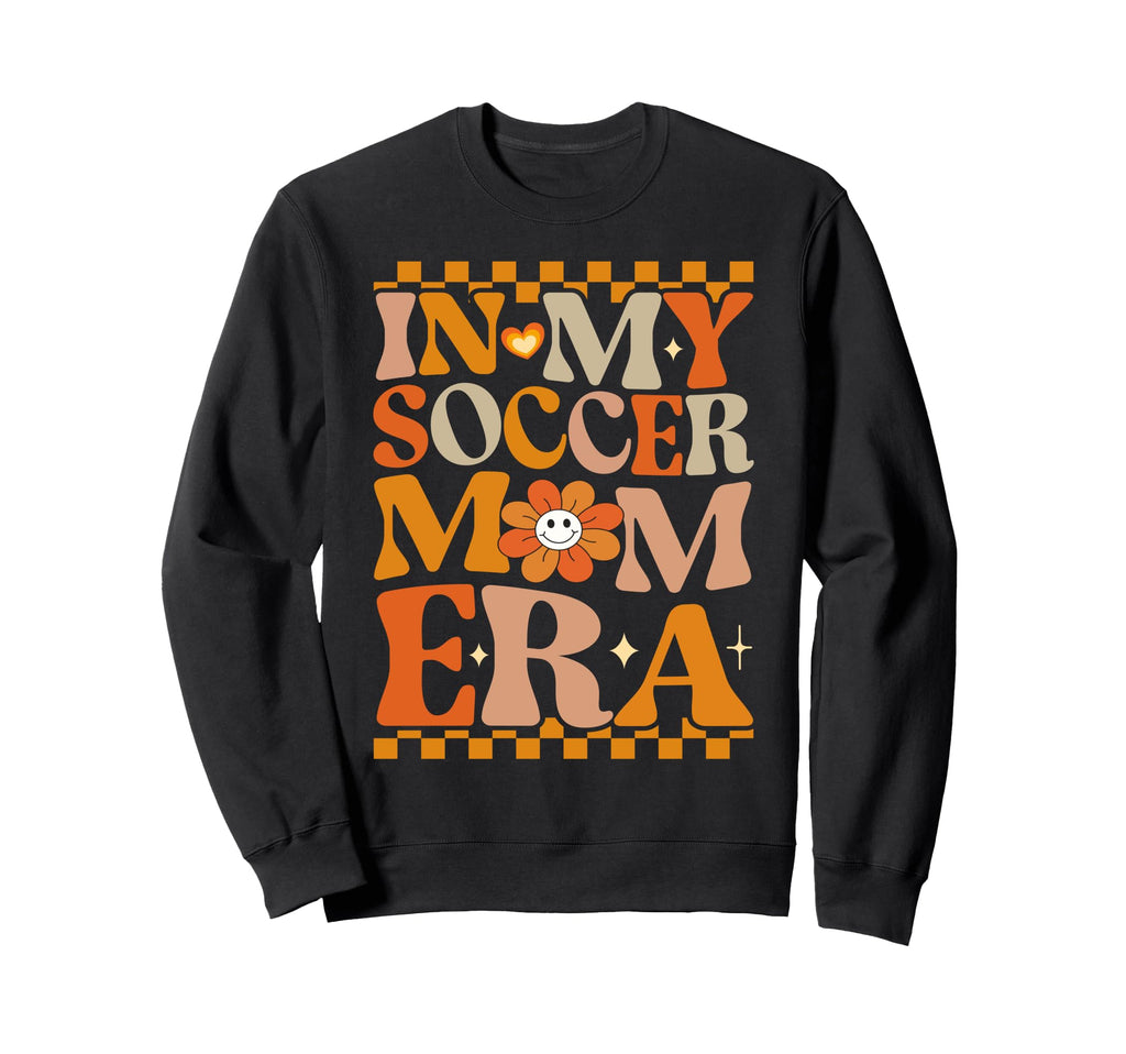 My Soccer Mom Era Groovy Hippie Sweatshirt - Aesthetic Graphic for Adults - T-Shirt, Sweatshirt, Hoodie