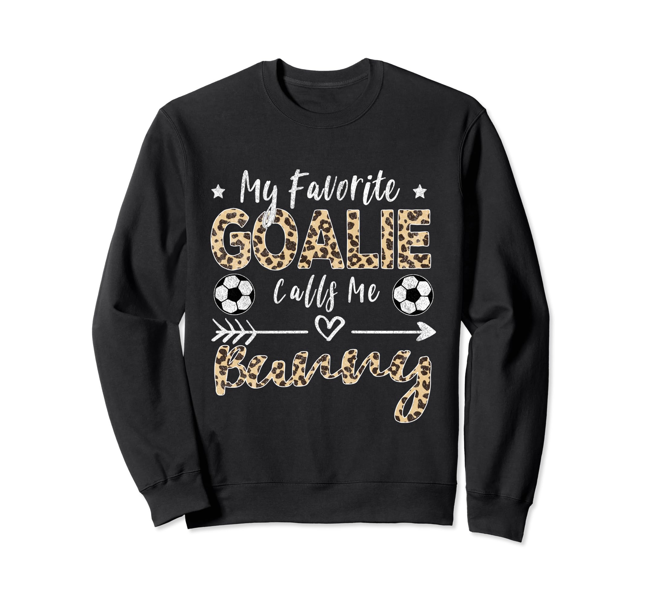 My Favorite Goalie Calls Me Bunny Sweatshirt - Minimalist Print Men Women - T-Shirt, Sweatshirt, Hoodie