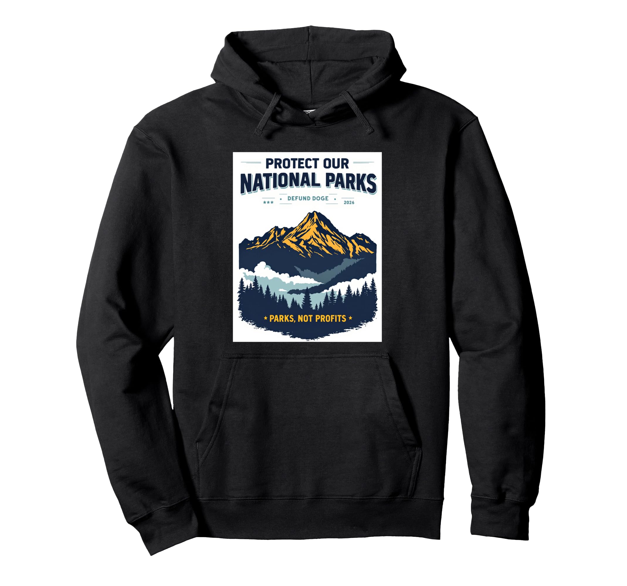 Protect Our National Parks Hiking Hoodie - Graphic Print Men Women - T-Shirt, Sweatshirt, Hoodie