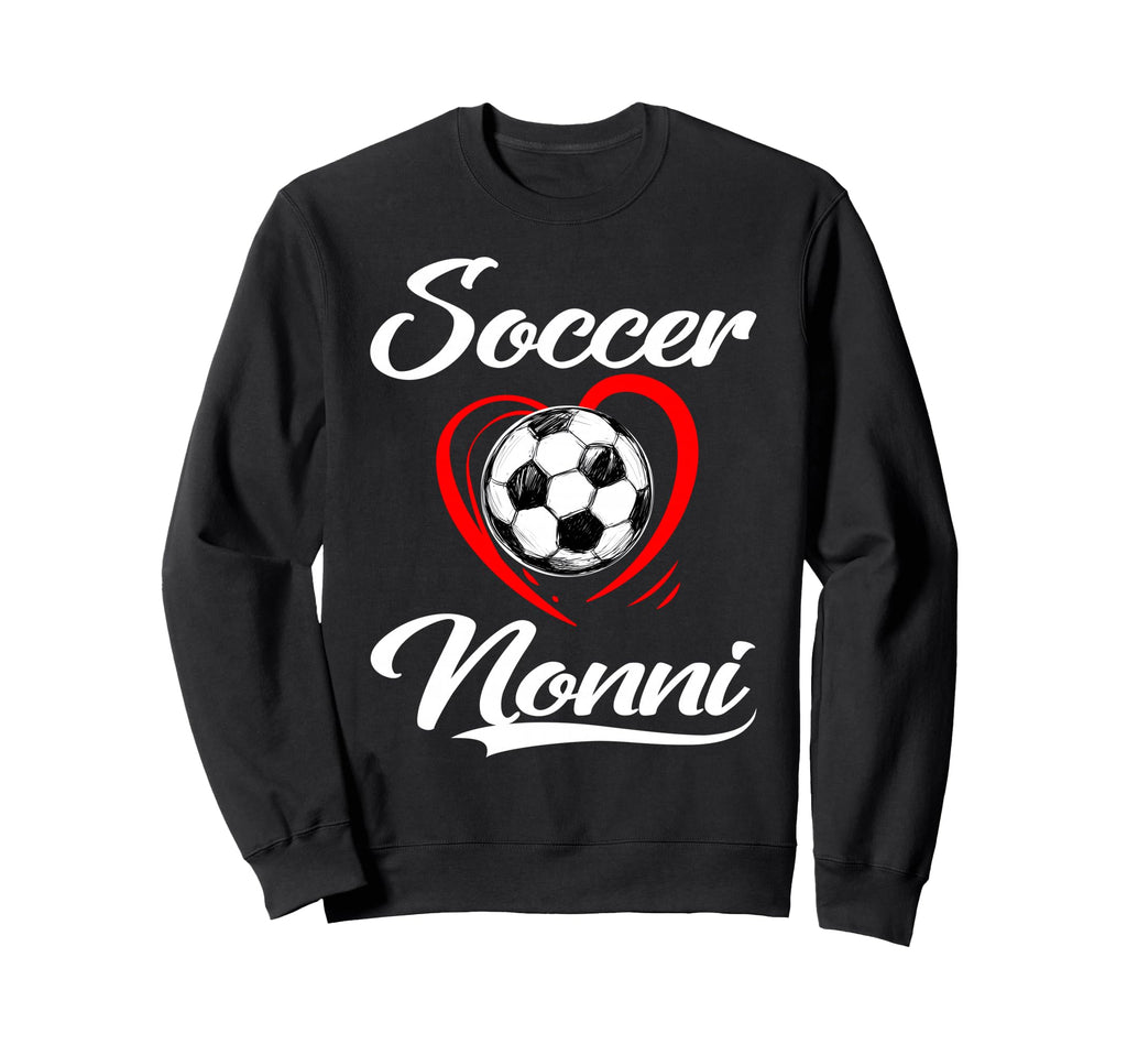 Soccer Nonni Soccer Heart Family Sweatshirt - Minimalist Print Men Women - T-Shirt, Sweatshirt, Hoodie