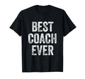 Best Coach Ever T-Shirt - Trendy Graphic for Adults - T-Shirt, Sweatshirt, Hoodie