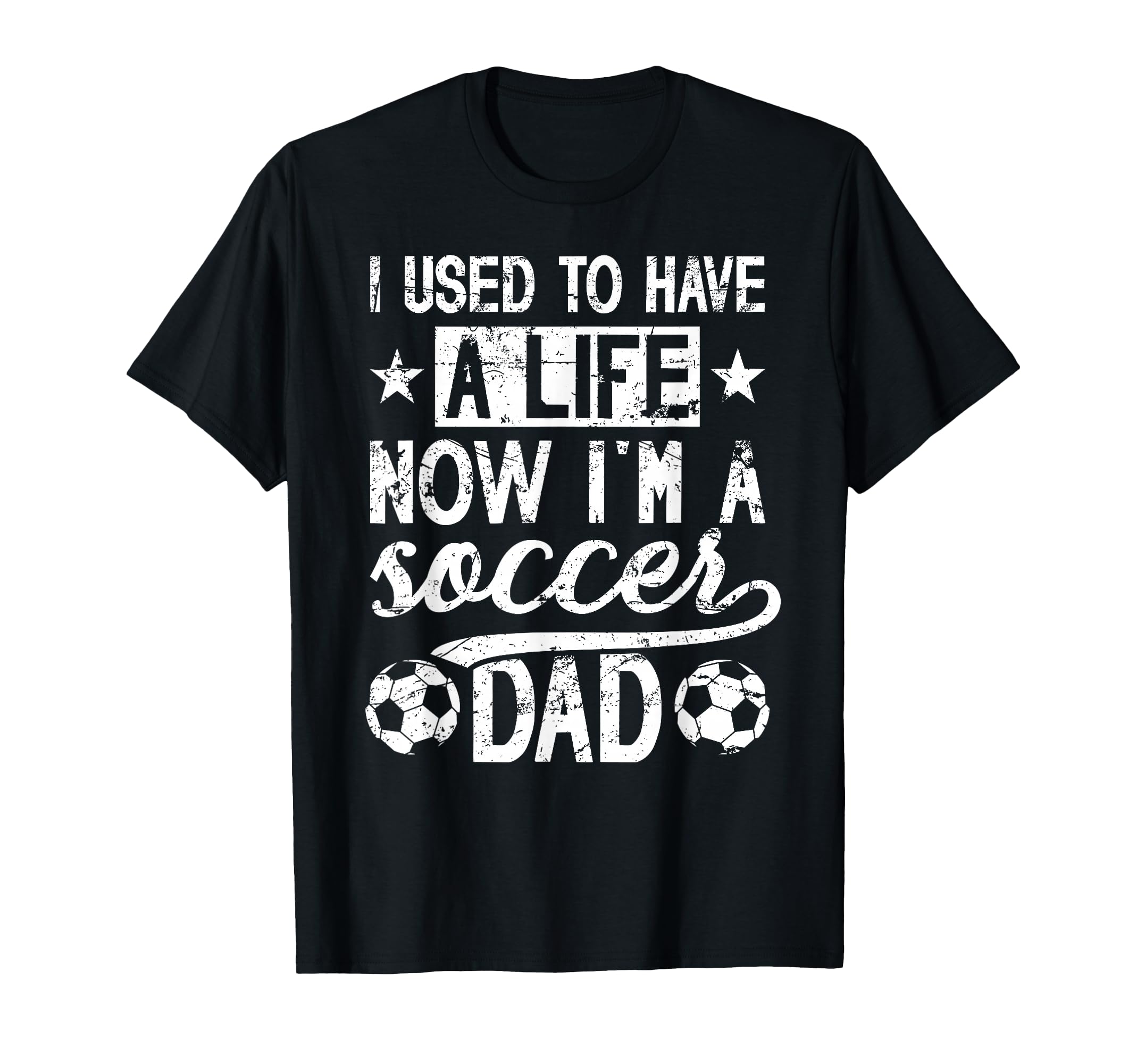 Now Im Soccer Dad Soccer Player Father T-Shirt - Custom Art Print Men Women - T-Shirt, Sweatshirt, Hoodie